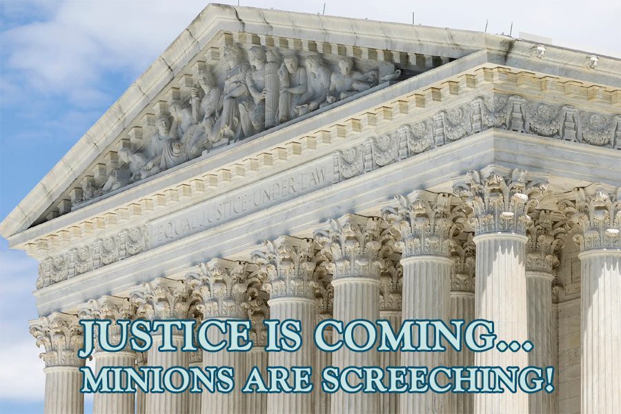 JUSTICE IS COMING..MINIONS