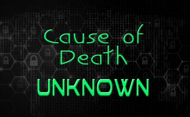 cause of death unkno
