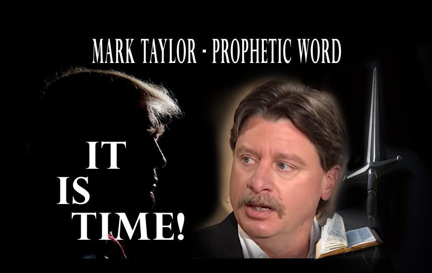 mark taylor prophetic word