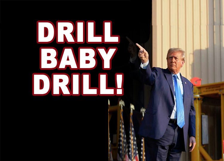 DRILL BABY DRILL